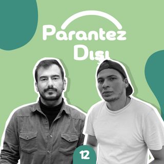 Parantez Dışı (S1 B12 ) Seviyeli tartışma