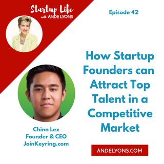 How Startup  Founders  can Attract  Top Talent in  a Competitive  Market