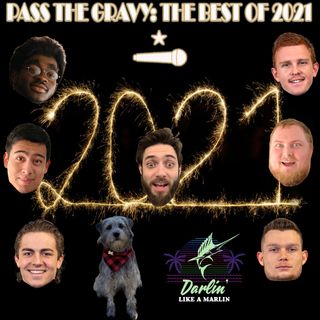 Pass The Gravy: Best of 2021