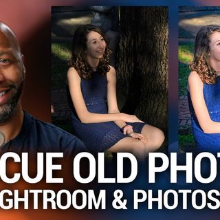 Hands-On Photography 85: How To Rescue Your Old Photographs
