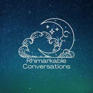 Rhimarkable Conversations Podcast EP 45- Afternoon delight