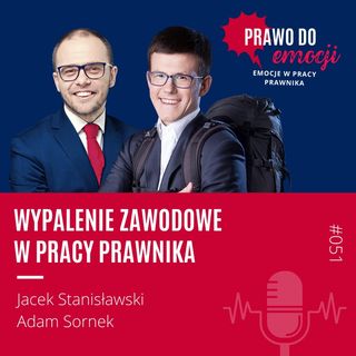 MPP#051 Wypalenie zawodowe w pracy prawnika - Adam Sornek, Jacek Stanisławski