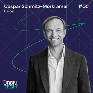 #05 Built environment in cities of the future – an architect’s view - Caspar Schmitz-Morkramer, Caspar.