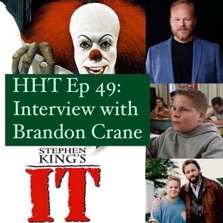 Ep 49: Interview w/Brandon Crane from "It" (1990)