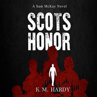 Scots Honor by K.M. Hardy ch2