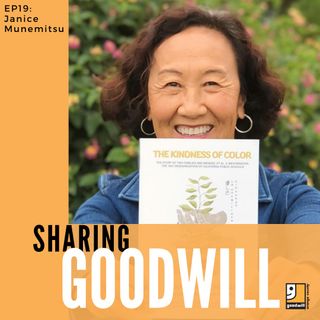 Episode 19: Janice Munemitsu, Author of 'The Kindness of Color'