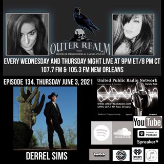 The Outer Realm With Michelle Desrochers and Amelia Pisano special guest Derrel Sims