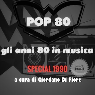 Pop 80 - Best of Disco and Dance Music in 1990 - Special