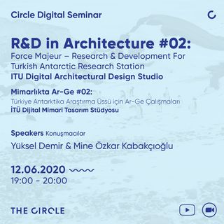 R&D in Architecture #02: Force Majeur – Research & Development For Turkish Antarctic Research Station