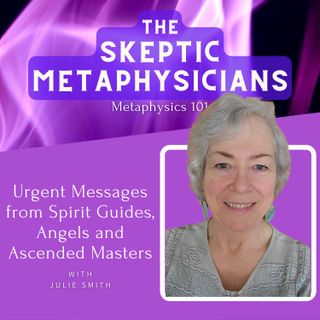 Urgent Messages from Spirit Guides, Angels and Ascended Masters