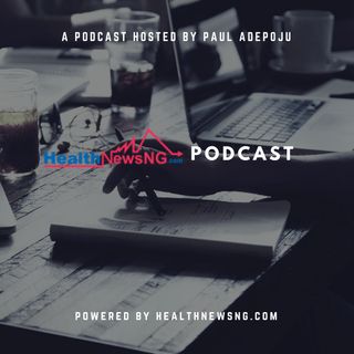 The Nigeria Health Podcast