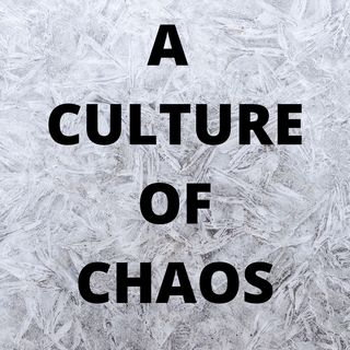 E 47 A Culture of Chaos 1