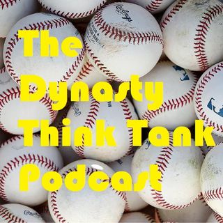 Dynasty Think Tank Podcast