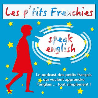 Les Ptits Frenchies Speak English