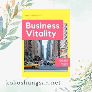 (Full Audiobook) Business Vitality-The Skills Business Owner Must Have