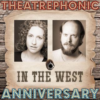 Anniversary Episode - In the West