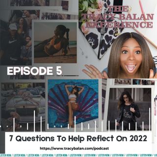 7 Questions To Help Reflect On 2022