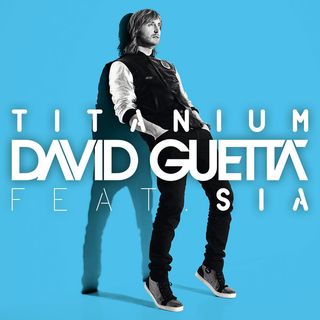Andiamo al 2011 per parlarvi della hit "Titanium", realizzata dal DJ e produttore discografico David Guetta e dalla cantautrice Sia.