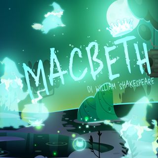 Macbeth | Storie per bambini | Shakespeare per bambini | età 7+