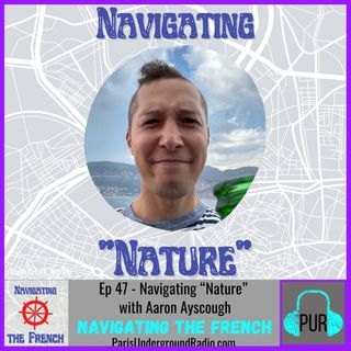 Navigating “Nature” with Aaron Ayscough
