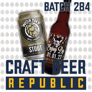 Batch284: Hoppy New Year & Exploding Beers