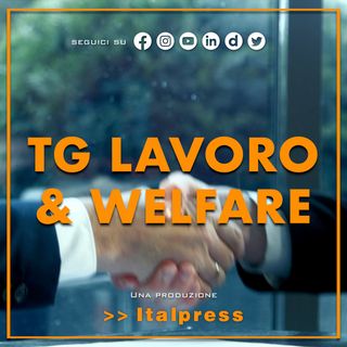 Tg Lavoro & Welfare - 11/5/2023