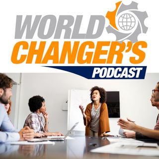 World Changers Podcast