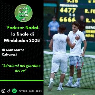 Nadal Federer - Wimbledon 2008