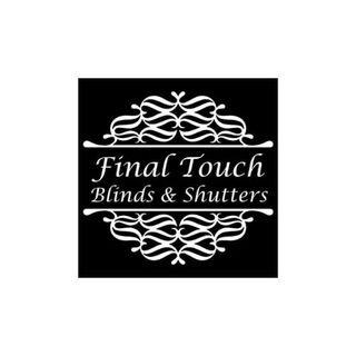 Final Touch Blinds & Shutters