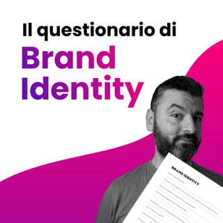 Il Questionario di Brand Identity