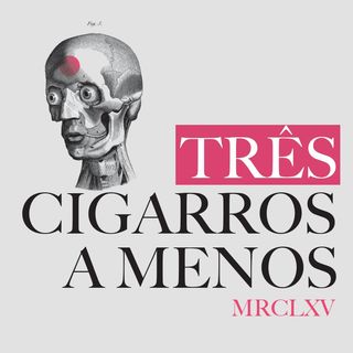 Três Cigarros a Menos