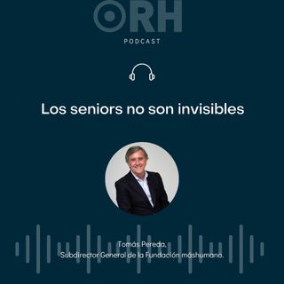 Los seniors no son invisibles