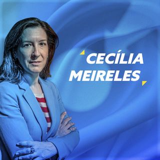 Ep. 6 - Cecília Meireles