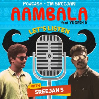 Aambala feat Yugesh K | Episode 2 | Part 1