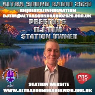 ALTRA SOUND RADIO 2020 PRESENTS SUNDAY NIGHT LIVE WITH DJTIM. PLEASE CONTACT ME ON DJTIM@ALTRASOUNDRADIO2020.ORG.UK