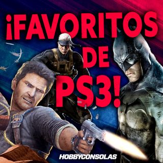 ¡Los MEJORES de PS3 para nosotros! ¿Cuál es tu juego favorito de la consola?