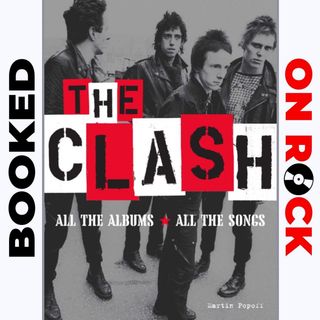 Episode 66 | Martin Popoff ["The Clash: All The Albums All The Songs"]