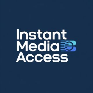 Instant Media Access