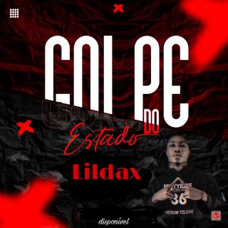 Lildax__-_Golpe_de_Estado_(prod.EdilsonRec..)