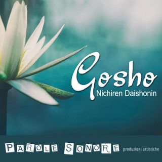 Gosho - Buddismo di Nichiren Daishonin