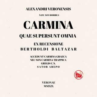 Alexandri Veronensis Carmina quae supersunt omnia
