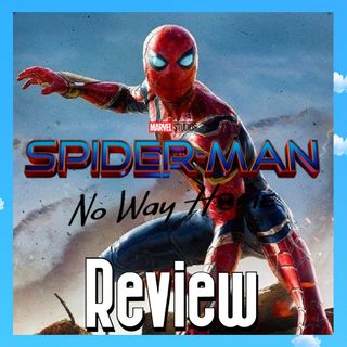 Spider-Man: No Way Home - Review