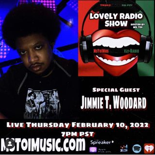 Lovely Radio Show- Jimmie T. Woodard
