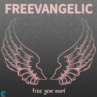The Freevangelic Podcast