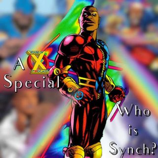 Episode 63 - Who is Synch?