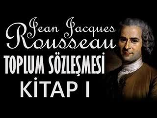 Toplum Sözleşmesi Kitap I  Jean Jacques Rousseau sesli kitap