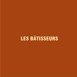 Les Bâtisseurs