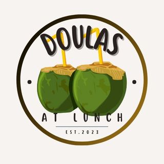 Doulas @ Lunch