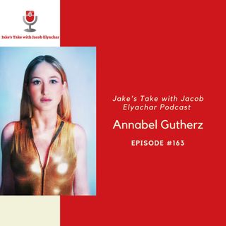 Episode #163: Annabel Gutherz VISITS!