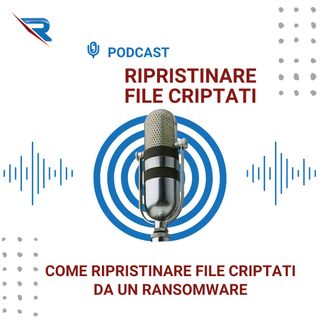 Come Ripristinare File Criptati Da Un Ransomware